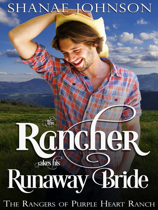Title details for The Rancher takes his Runaway Bride by Shanae Johnson - Available